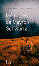 Mémoires de Mayron Schwartz